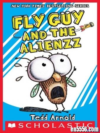 Fly Guy#18 Fly Guy and the Alienzz 电子书PDF+视频+音频1722 作者:one 帖子ID:254588 