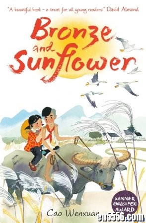 Bronze and Sunflower (青铜葵花英文版）初级章节书5565 作者:one 帖子ID:254631 