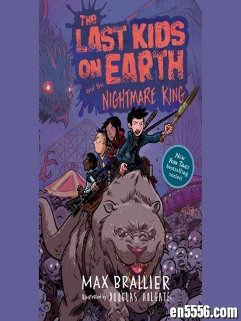 Netflix热播儿童剧 The Last Kids on Earth 1-6 全 英文原版小说 EPUB+AZW3格式2299 作者:one 帖子ID:254639 