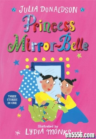 女生爱看系列 《Princess Mirror-Belle Series》 - Julia Donaldson（7本mobi）5242 作者:one 帖子ID:254717 