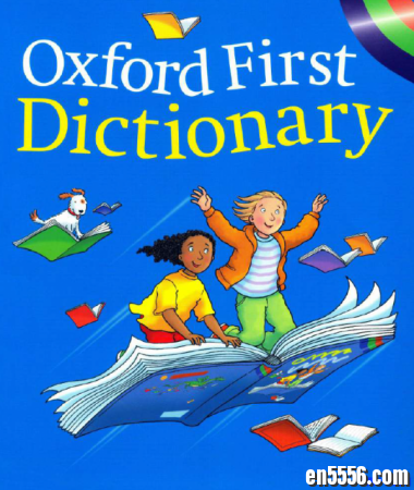 Picture Dictionary-Oxford First Dictionary 牛津彩色图解词典661 作者:one 帖子ID:254842 