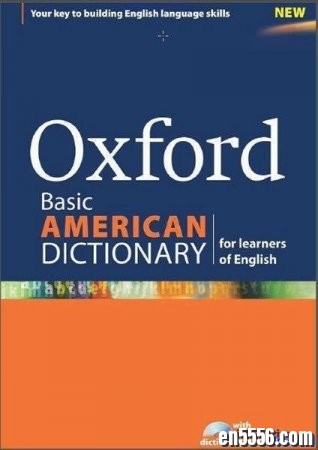 Oxford Basic American Dictionary 牛津基础美语词典（彩色印刷，带插图，PDF 扫描清晰版）5674 作者:one 帖子ID:254924 