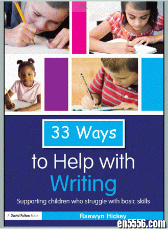 帮助写作的33种方法 33 Ways to Help with Writing (PDF) / 百度网盘3159 作者:one 帖子ID:254931 