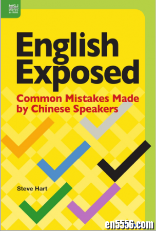 【英文原版书】英语揭秘-华语使用者的常见错误 by Steve Hart 香港大学出版社5518 作者:one 帖子ID:255398 