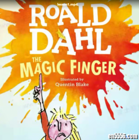 魔法手指The magic finger 精读课程+练习+答案3763 作者:one 帖子ID:255575 