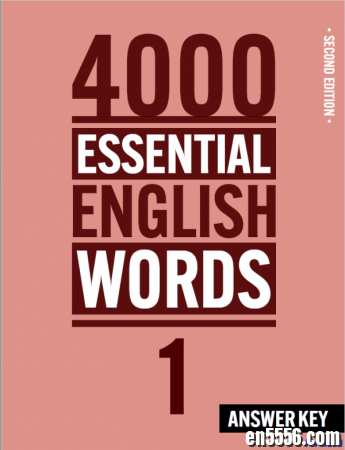 4000 词 Essential English Words 第二版 Book 1-6 音频答案8300 作者:one 帖子ID:256446 