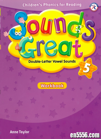 【推荐】最佳启蒙自然拼读 Sounds Great 1- 5级 电子版教材/练习册（PDF+音频+讲解视频）3171 作者:one 帖子ID:256477 