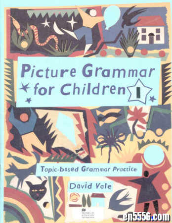 Picture Grammar for Children （原版两本）3557 作者:one 帖子ID:256647 