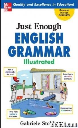 Just Enough English Grammar 英语语法学习 Author：Gabrielle Stobbe1452 作者:one 帖子ID:256705 