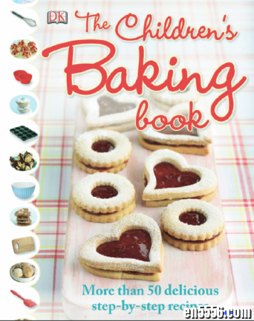DK 合辑 Children Cook Books 孩子们的烹饪书 16本PDF 534MB9958 作者:one 帖子ID:256958 