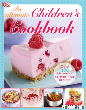 DK 合辑 Children Cook Books 孩子们的烹饪书 16本PDF 534MB4745 作者:one 帖子ID:256958 