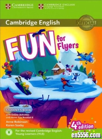 最新剑桥少儿英语（YLE）官方备考教材：Fun for Starters/Movers/Flyers 第4版全套资源，一二三级（百度网盘）4610 作者:one 帖子ID:257045 