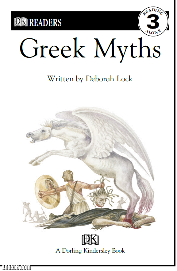 [Deborah Lock] Greek Myths (DK Readers Level 3)2065 作者:lj007008 帖子ID:257484 