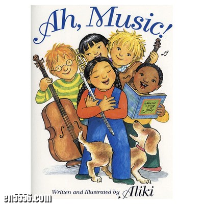 英文绘本 Ah, Music! 音乐真美妙4-8岁 儿童英语阅读绘本书 幼儿英文故事书 音频分割5149 作者:Cracker 帖子ID:257491 