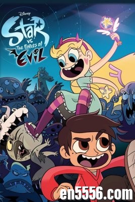 《星蝶公主》Star vs. the Forces of Evil 第1-4季 720P 中英双语字幕5603 作者:xlw 帖子ID:260769 
