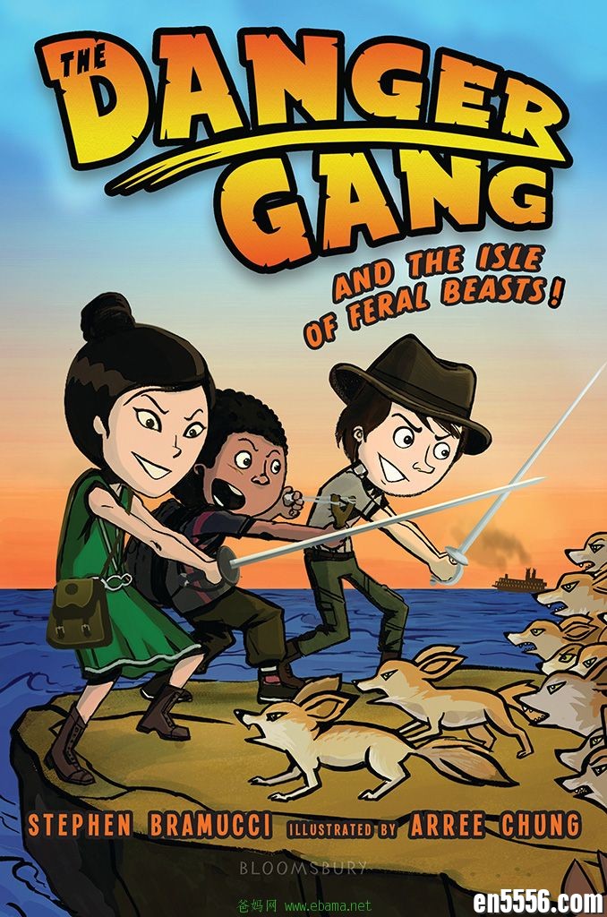 The Danger Gang and the Isle of Feral Beasts - Stephen Bramucci 电子书mobi+epub5073 作者:林间有新绿 帖子ID:261266 