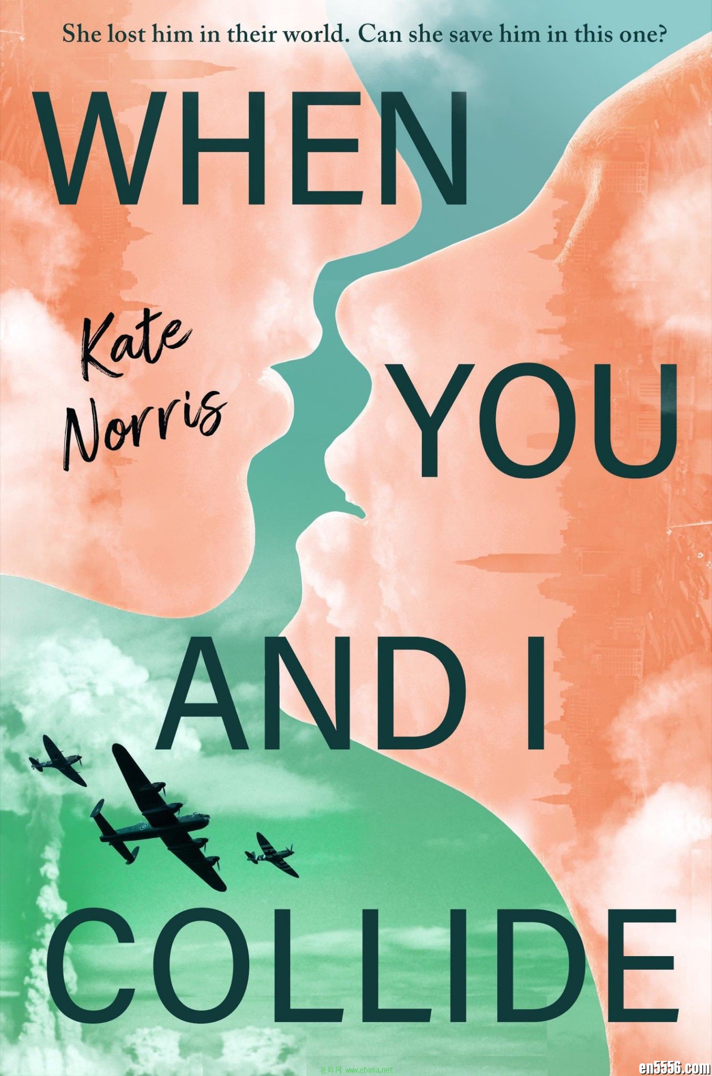 When You and I Collide - Kate Norris 电子书mobi+epub6148 作者:沐雨昔年 帖子ID:261624 