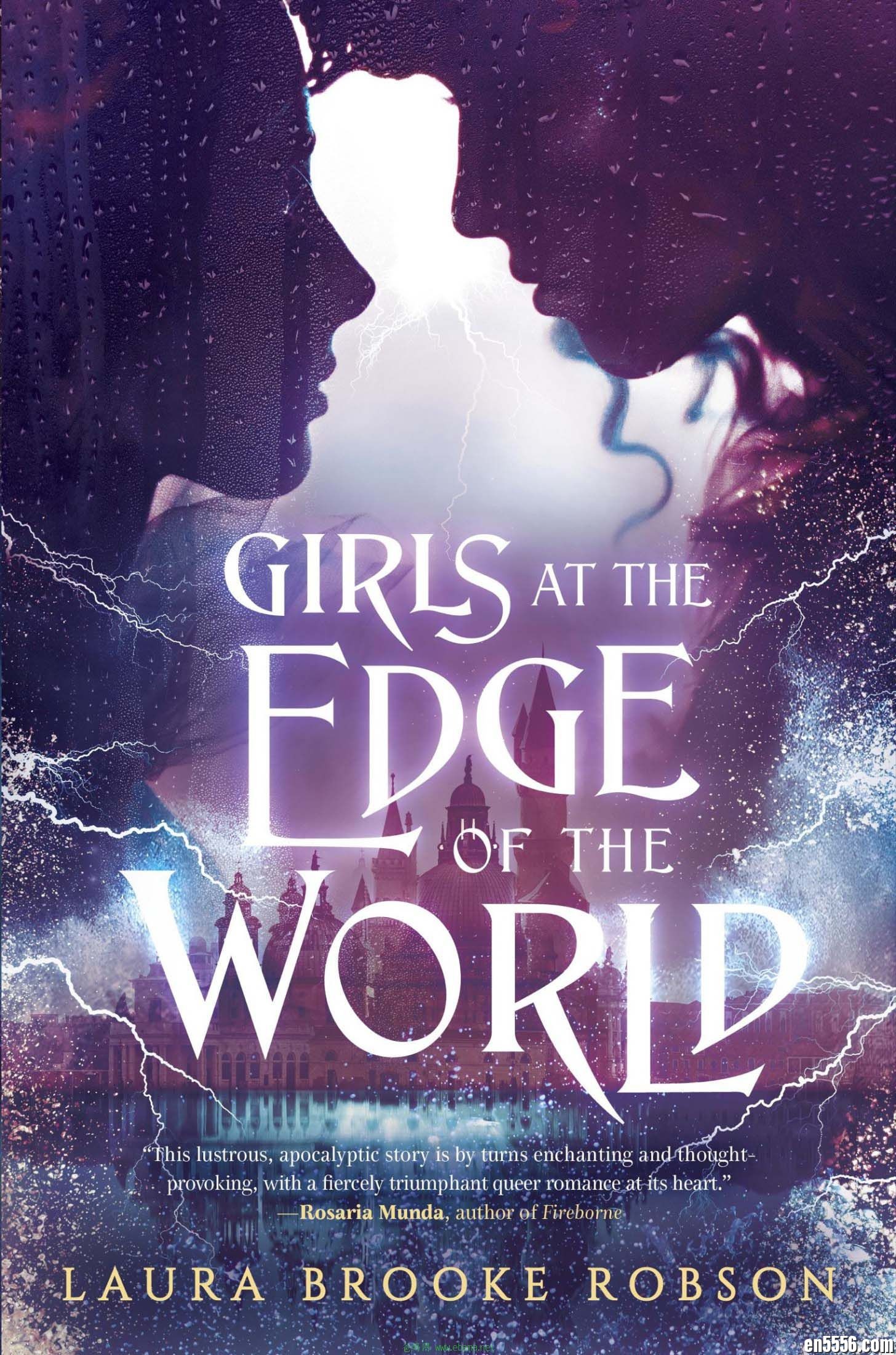 Girls at the Edge of the World - Laura Brooke Robson 电子书mobi+epub4842 作者:沐雨昔年 帖子ID:261625 