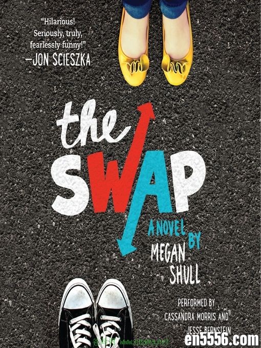 有声书 The Swap - Megan Shull 电子书+音频mp36837 作者:维他命 帖子ID:261828 