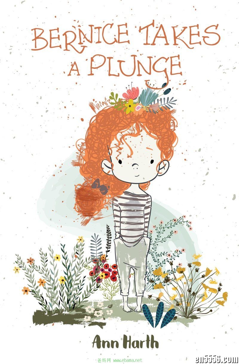 章节书 Bernice Takes a Plunge - Ann Harth 电子书mobi+epub6108 作者:维他命 帖子ID:261895 