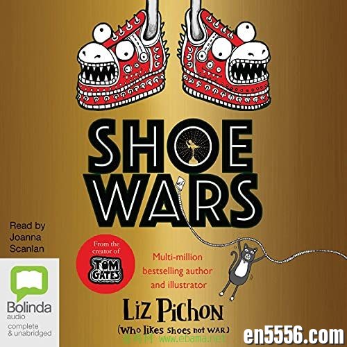 有声书 Shoe Wars - Liz Pichon 音频MP37907 作者:维他命 帖子ID:261923 
