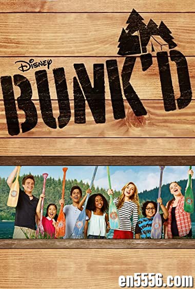 Bunk'd 欢乐夏令营 第1季全 第1-21集 1080P 内置英文字幕2108 作者:维他命 帖子ID:261981 