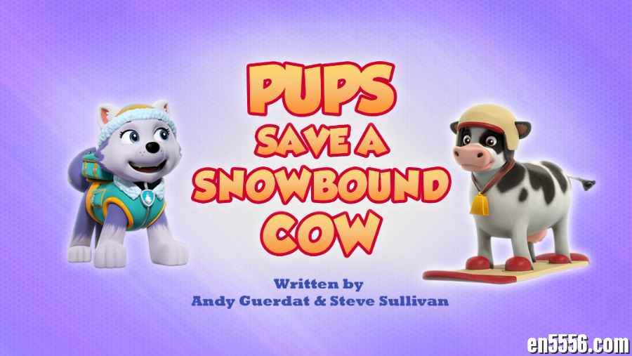 汪汪队最新的第8季 PAW Patrol Season 8 全36集 无字幕 1080p 百度云网盘3055 作者:甘博士 帖子ID:262055 