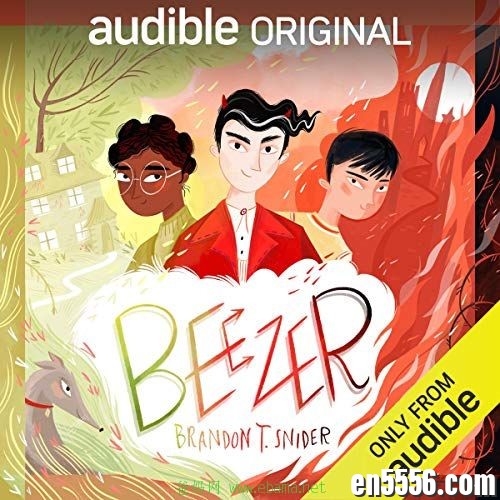 Beezer - Brandon T. Snider 有声书音频mp36563 作者:维他命 帖子ID:262078 