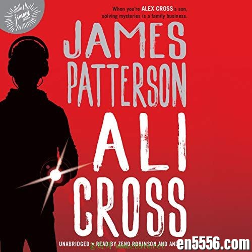 有声书 Ali Cross Series 1-2 - James Patterson - 电子书+音频MP39390 作者:维他命 帖子ID:262090 