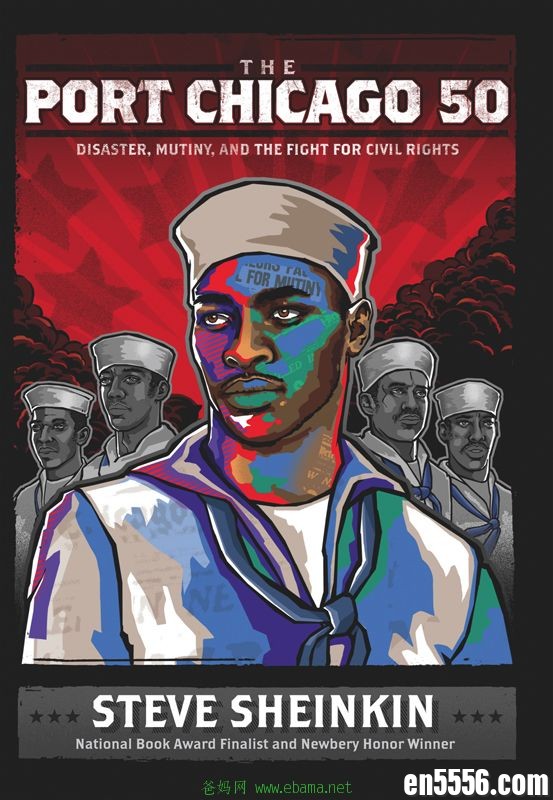 章节书 The Port Chicago 50 - Steve Sheinkin 电子书mobi+epub3847 作者:维他命 帖子ID:262102 