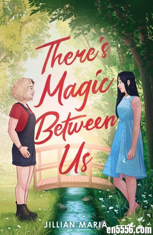 章节书 There's Magic Between Us - Jillian Maria 电子书mobi+epub9572 作者:维他命 帖子ID:262122 