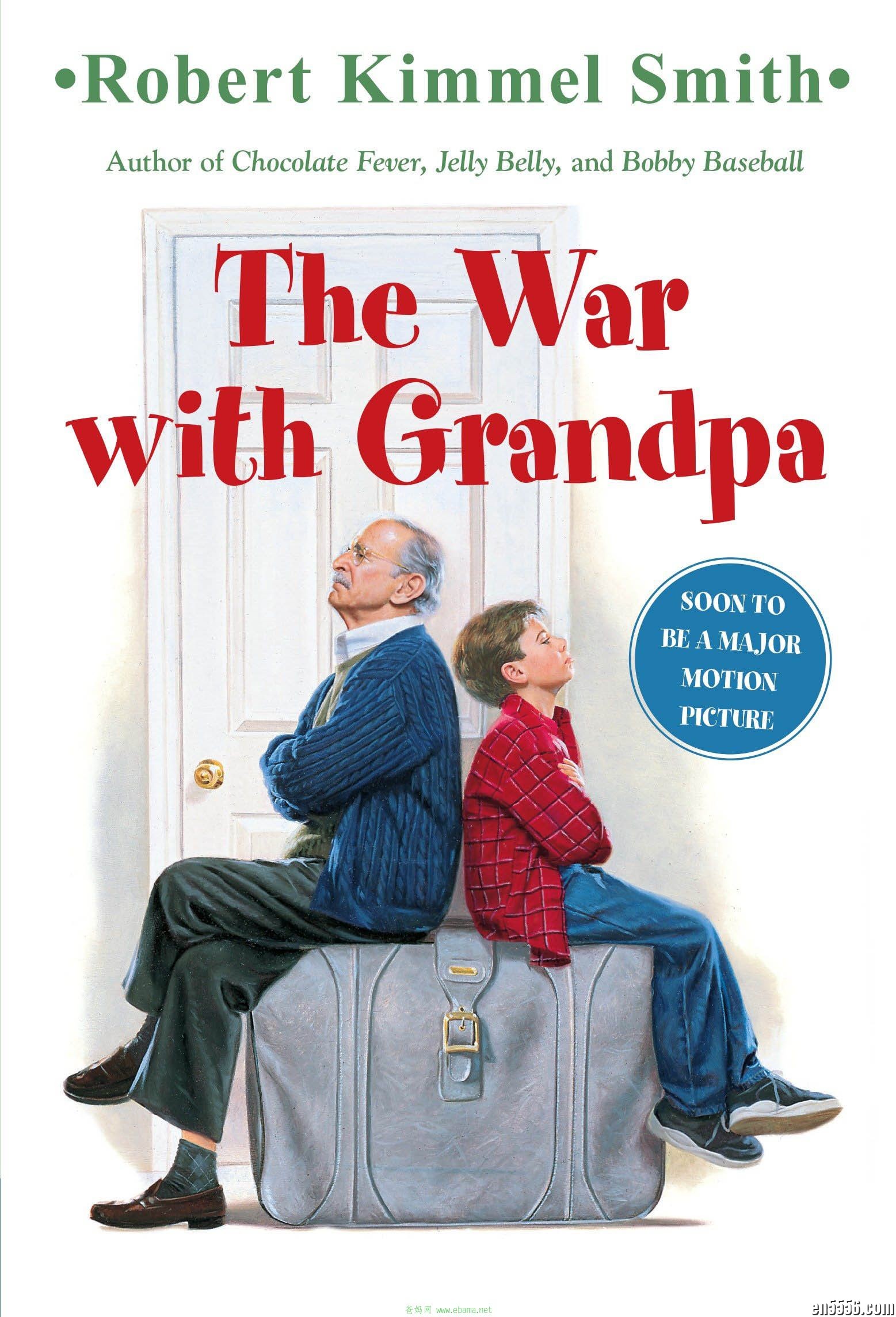 The War With Grandpa Series 1-2 系列合集 Robert Kimmel Smith 电子书mobi+epub1337 作者:维他命 帖子ID:262137 