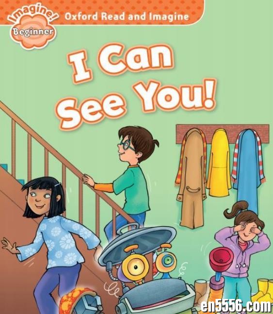 Oxford Read and Imagine: Beginner: I Can See You! | 《牛津阅读与想象》PDF+mp38747 作者:凤箫声动 帖子ID:263292 
