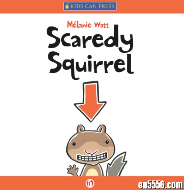 Scaredy Squirrel 胆小的小松鼠7824 作者:wx_2ffe82f0f0 帖子ID:264953 