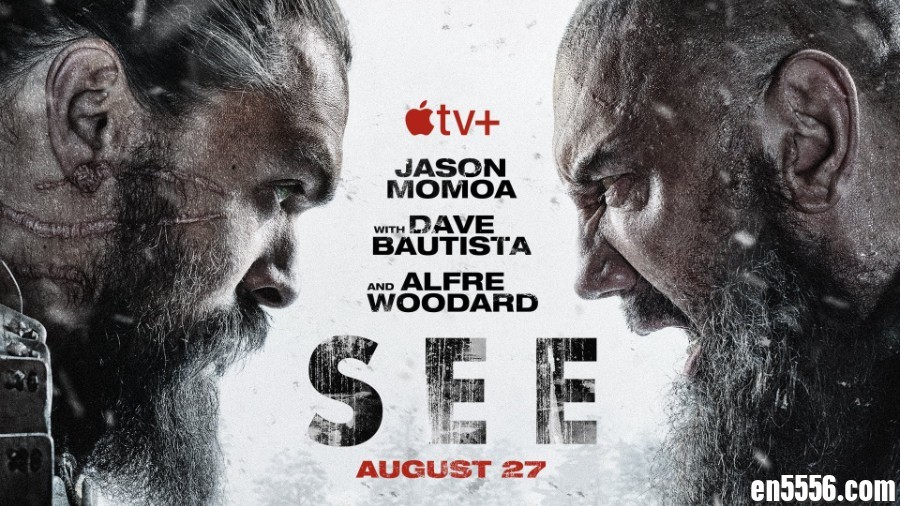 看见/重見光明/末日光明/See 第二季 全8集 2021-08-27上映 720P 中英字幕8539 作者:alanzang 帖子ID:265092 
