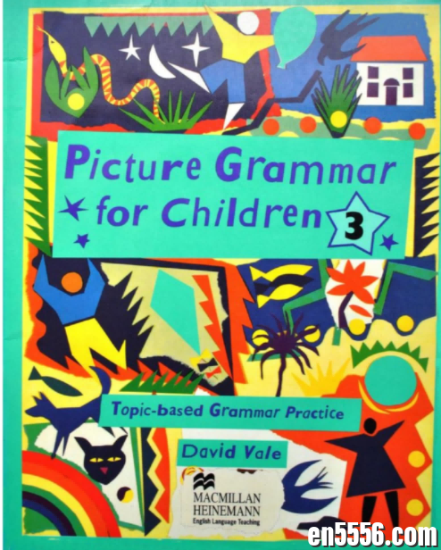 海尼曼《少儿英语图片语法书》picture grammar for children 全套五本 高清PDF原版教材2827 作者:wx_961ac9b162 帖子ID:265929 
