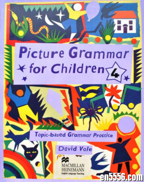 海尼曼《少儿英语图片语法书》picture grammar for children 全套五本 高清PDF原版教材8953 作者:wx_961ac9b162 帖子ID:265929 