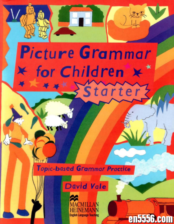 海尼曼《少儿英语图片语法书》picture grammar for children 全套五本 高清PDF原版教材3624 作者:wx_961ac9b162 帖子ID:265929 