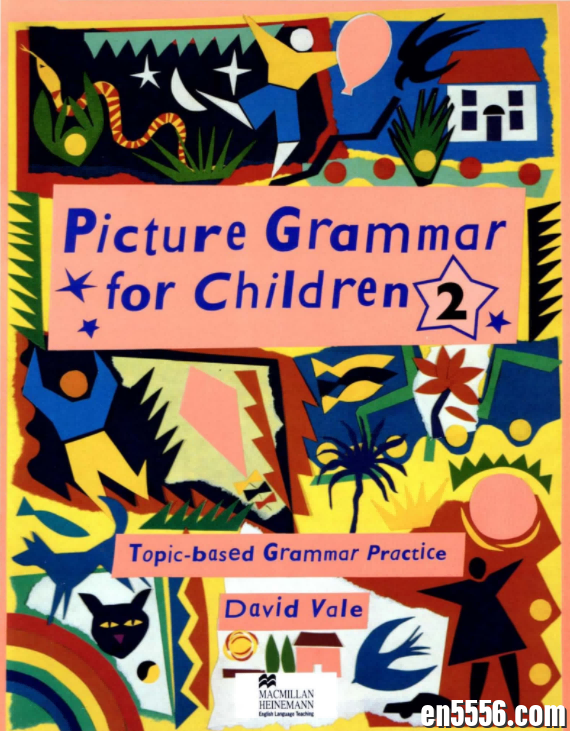 海尼曼《少儿英语图片语法书》picture grammar for children 全套五本 高清PDF原版教材3969 作者:wx_961ac9b162 帖子ID:265929 