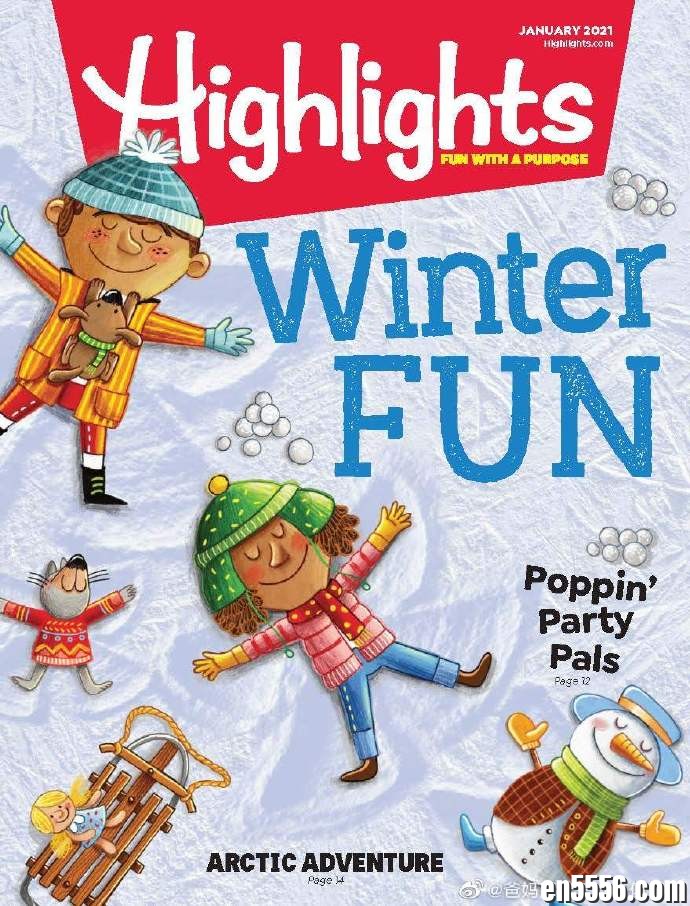 Highlights for Children Magazine 2021年全年刊合集 - 2021年1-12月刊 -  Ages 6-121726 作者:羽化尘 帖子ID:266279 