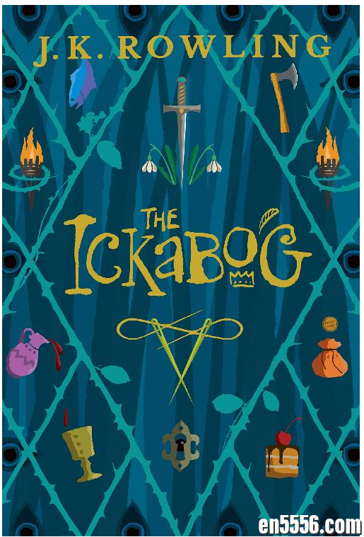 《The Ickabog》J. K. Rowling疫情期间写给孩子们的童话故事 MOBI格式5667 作者:wx_360977ec0e 帖子ID:268231 