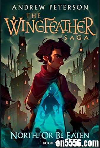 The Wingfeather Saga Series - Andrew Peterson有声书音频+电子书1-53853 作者:wx_e5ac3aa1ac 帖子ID:268456 