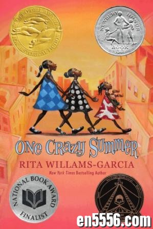One Crazy Summer 疯狂的夏天 - Rita Williams-Garcia 音频+电子书5987 作者:wx_d6f74ebc46 帖子ID:268744 