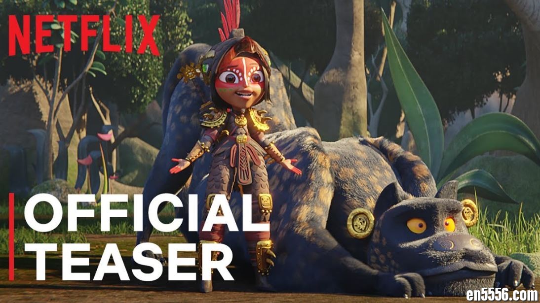 Netflix 独家 Maya and the Three 玛雅与三勇士 第一季  (2021) 官方中字 百度云7881 作者:wx_0ac6be01fc 帖子ID:269255 