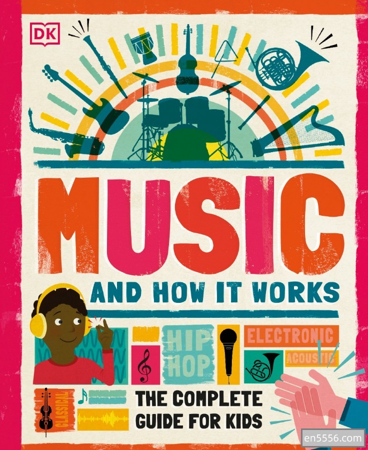 DK系列 Music and How it Works - The Complete Guide for Kids (2020新书)8237 作者:快乐ha驿站 帖子ID:269840 