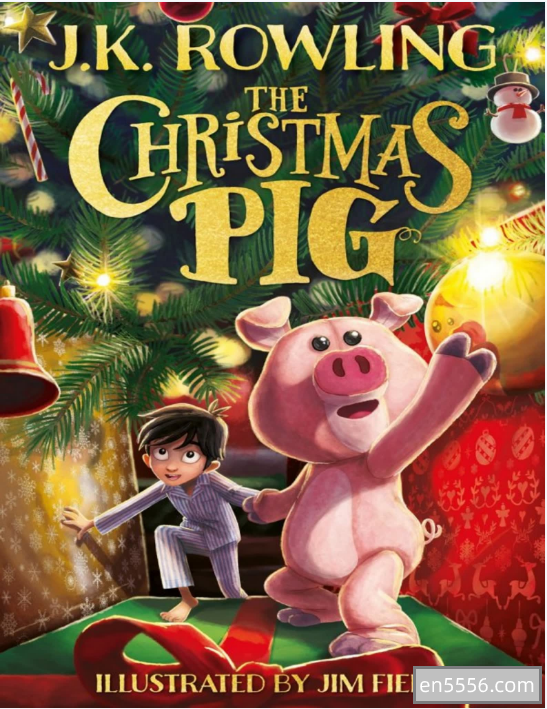 J K Rowling最新作品圣诞小猪The Christmas Pig 音频+PDF8247 作者:wx_18d6721907 帖子ID:269868 