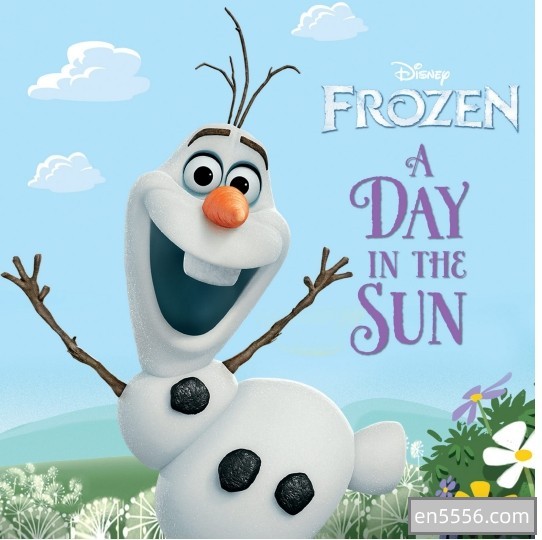 Frozen: A Day in the Sun《冰雪奇缘》:阳光下的一天 PDF可打印8888 作者:凤箫声动 帖子ID:270337 