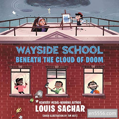 Wayside School Series 1-6 歪歪路小学- Louis Sachar - 电子书（全）+音频MP3（不全）7664 作者:wx_d6f74ebc46 帖子ID:270533 