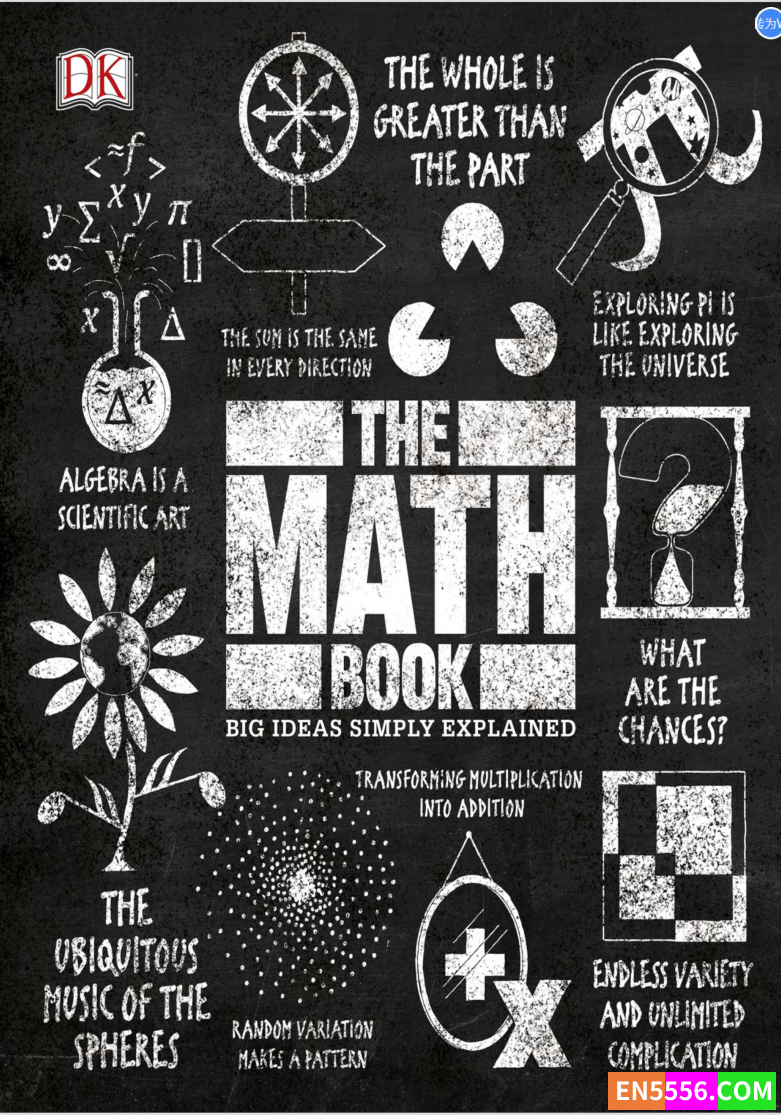 The Maths Book, Big Ideas Simply Explained（大字版）4475 作者:lj007008 帖子ID:272177 