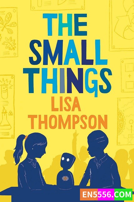 The Small Things - Lisa Thompson 电子书mobi+epub3292 作者:英语小助手 帖子ID:274122 